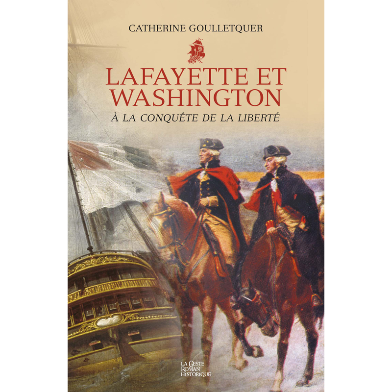 Livre - Lafayette et Washington, à la conquête de la liberté