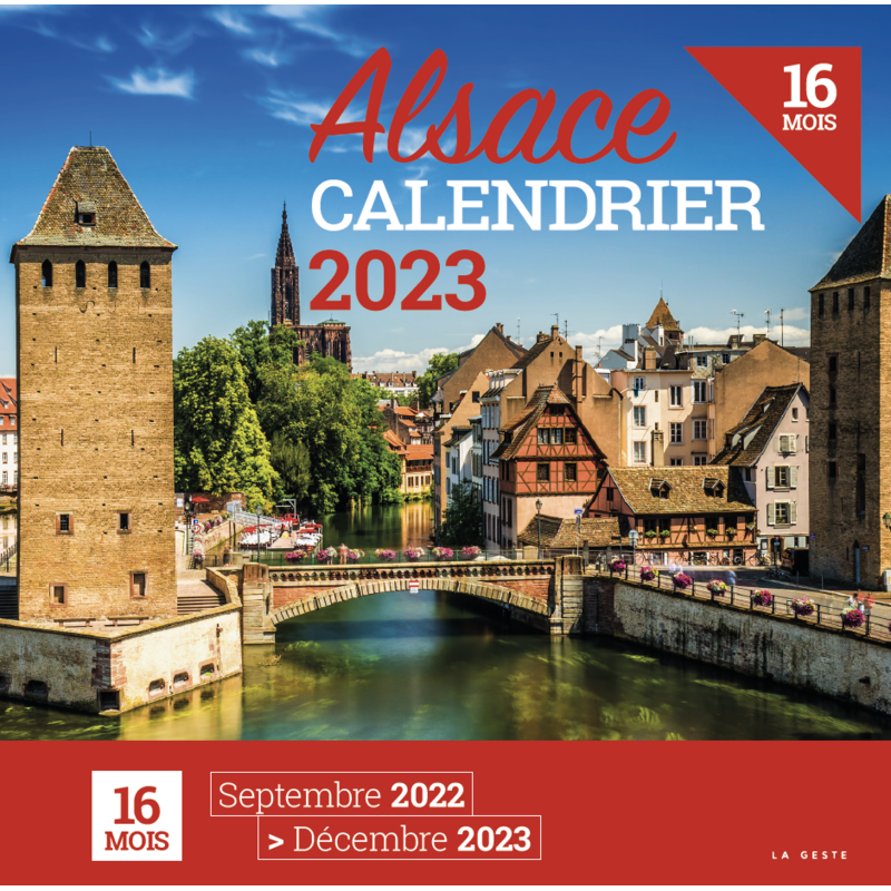 Calendrier 2023 - Alsace - Calendriers 2023 - Geste Editions - Editeur ...